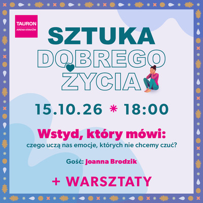 Plakat wydarzenia: SZTUKA DOBREGO ŻYCIA - PAŻDZIERNIK 2026